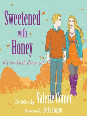 cover image of Sweetened with Honey